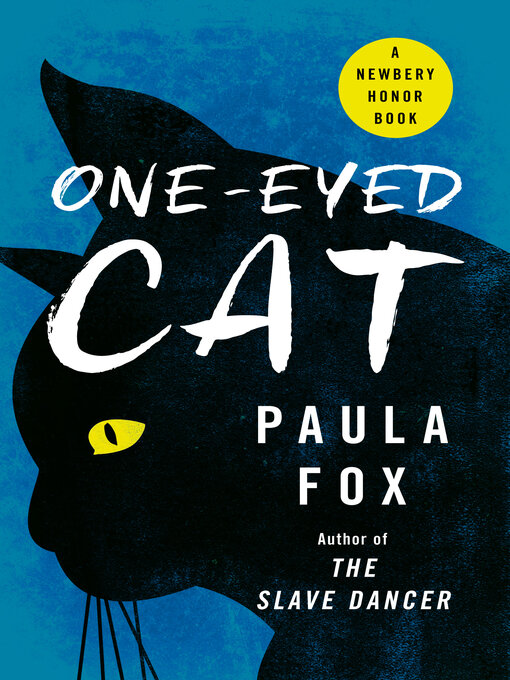 Title details for One-Eyed Cat by Paula Fox - Wait list